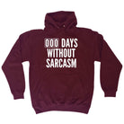 000 Days Without Sarcasm - Funny Novelty Hoodies Hoodie - 123t Australia | Funny T-Shirts Mugs Novelty Gifts