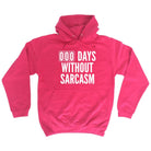 000 Days Without Sarcasm - Funny Novelty Hoodies Hoodie - 123t Australia | Funny T-Shirts Mugs Novelty Gifts