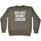 000 Days Without Sarcasm - Funny Novelty Sweatshirt - 123t Australia | Funny T-Shirts Mugs Novelty Gifts