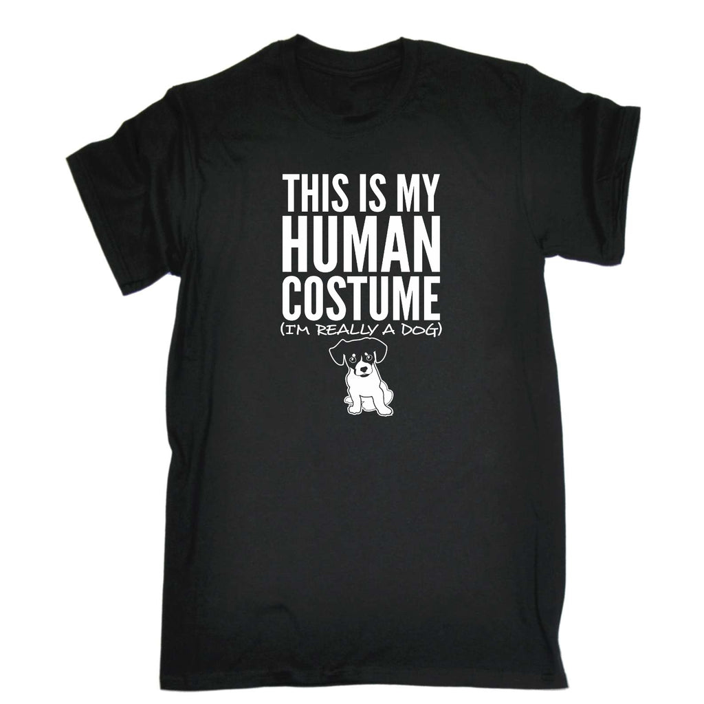 This Is My Human Costume Dog - Mens Funny T-Shirt Tshirts