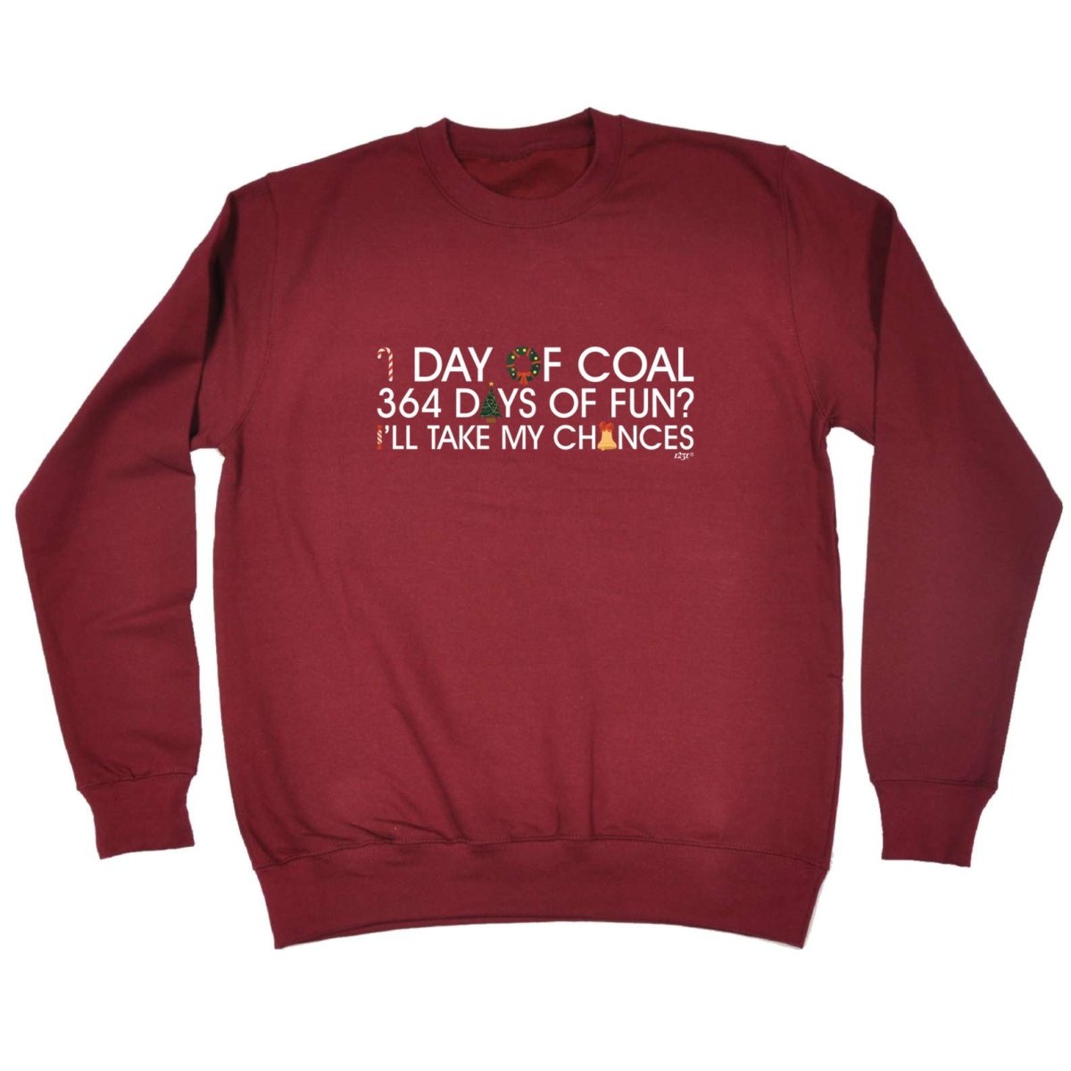 1 Day Of Coal Christmas - Funny Novelty Sweatshirt - 123t Australia | Funny T-Shirts Mugs Novelty Gifts