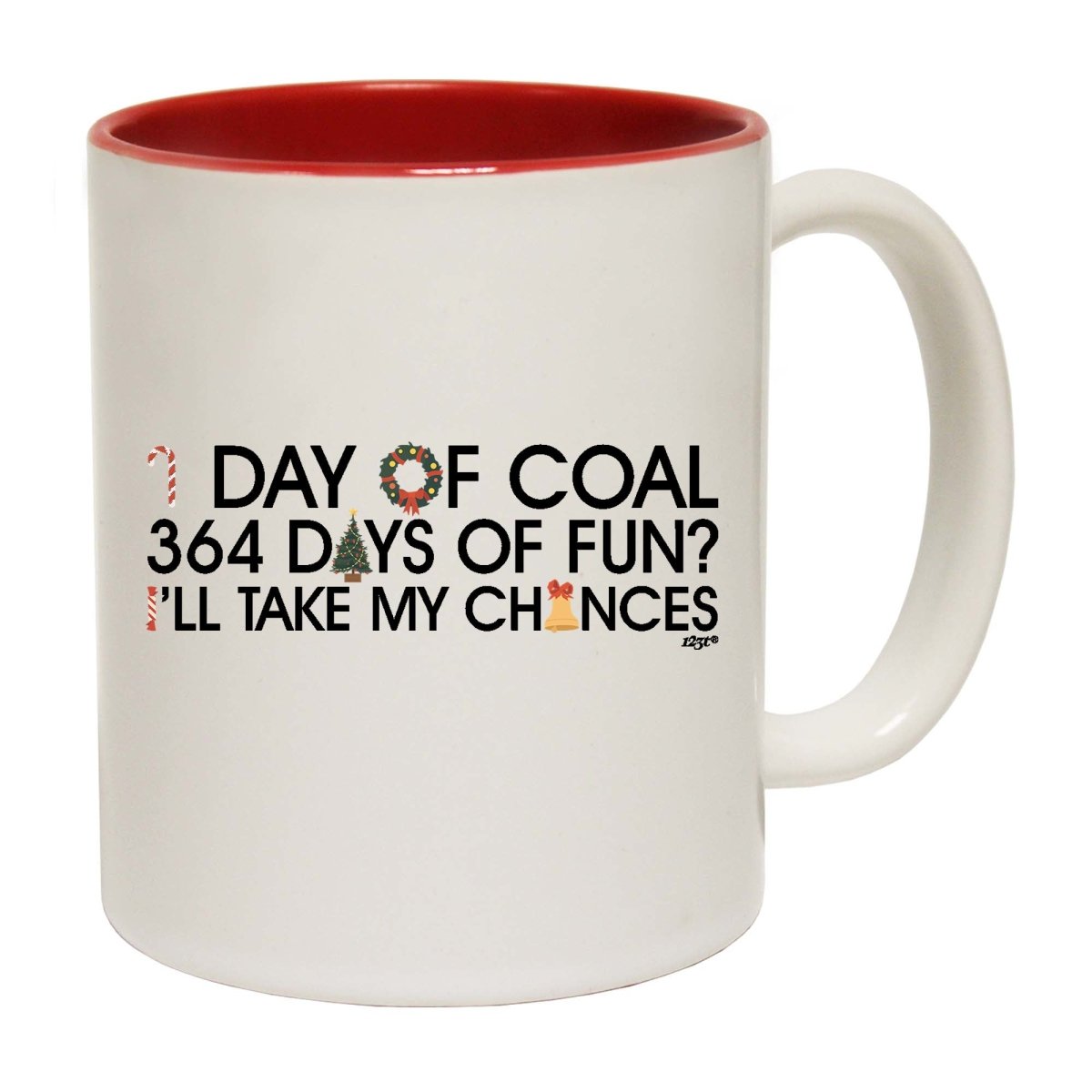 1 Day Of Coal Christmas Mug Cup - 123t Australia | Funny T-Shirts Mugs Novelty Gifts