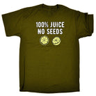 100 Percent Juice No Seeds - Mens Funny T-Shirt Tshirts - 123t Australia | Funny T-Shirts Mugs Novelty Gifts