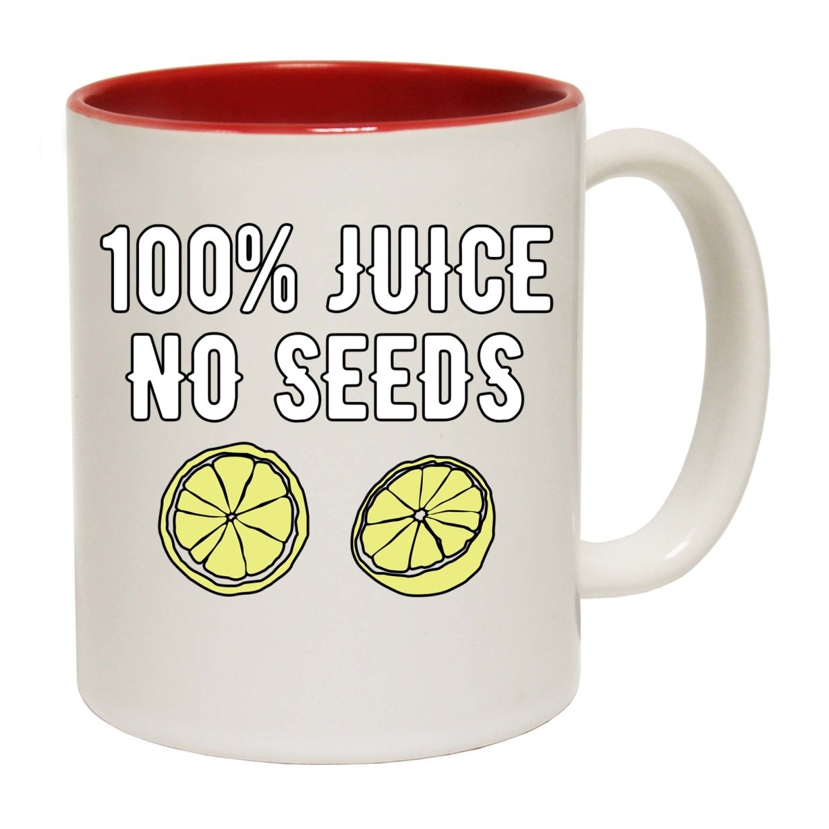 100 Percent Juice No Seeds Mug Cup - 123t Australia | Funny T-Shirts Mugs Novelty Gifts