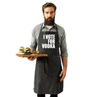 Vote For Vodka - Funny Kitchen Apron