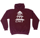 123t Ho Lee Chit Funny Hoodie - 123t Australia | Funny T-Shirts Mugs Novelty Gifts