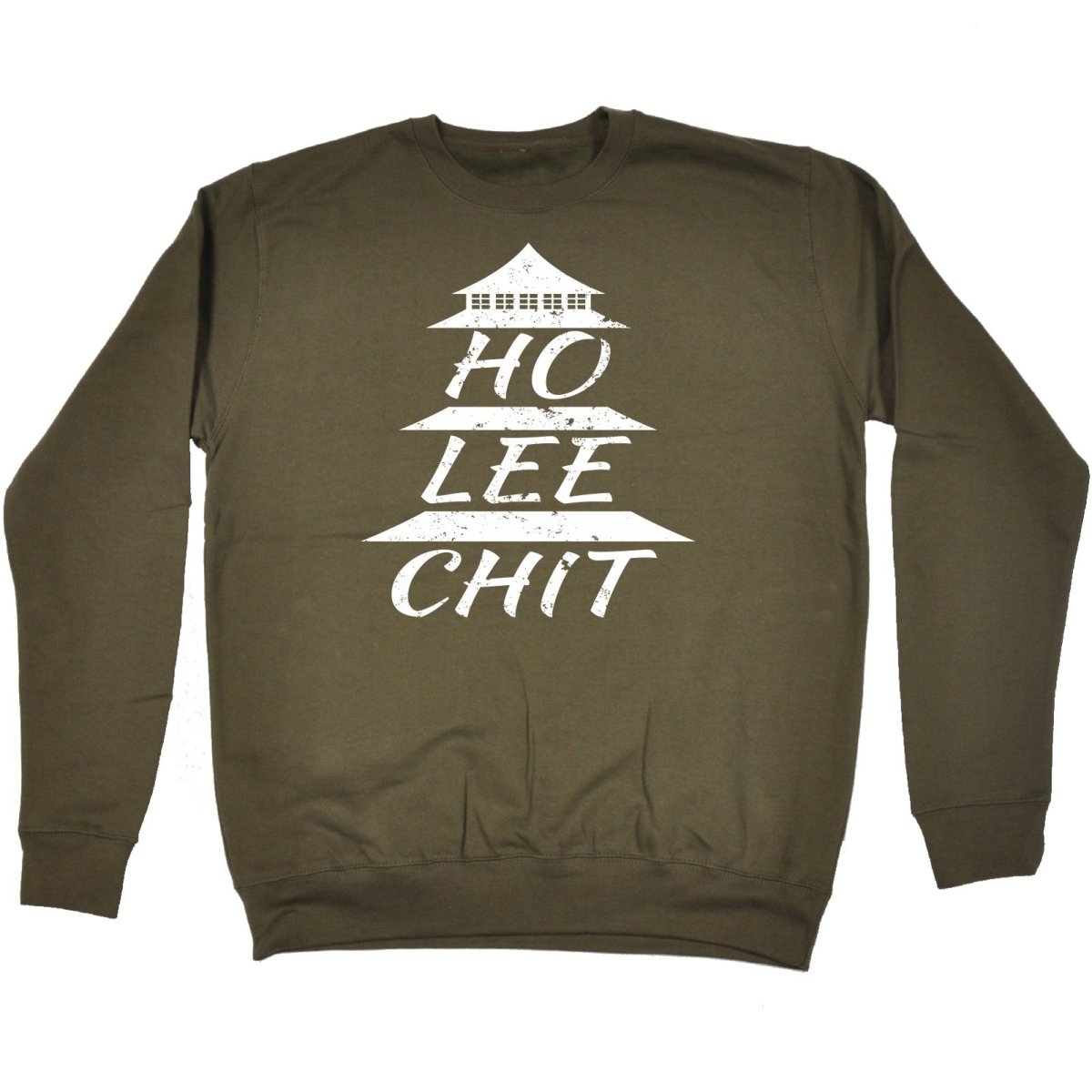 123t Ho Lee Chit Funny Sweatshirt - 123t Australia | Funny T-Shirts Mugs Novelty Gifts