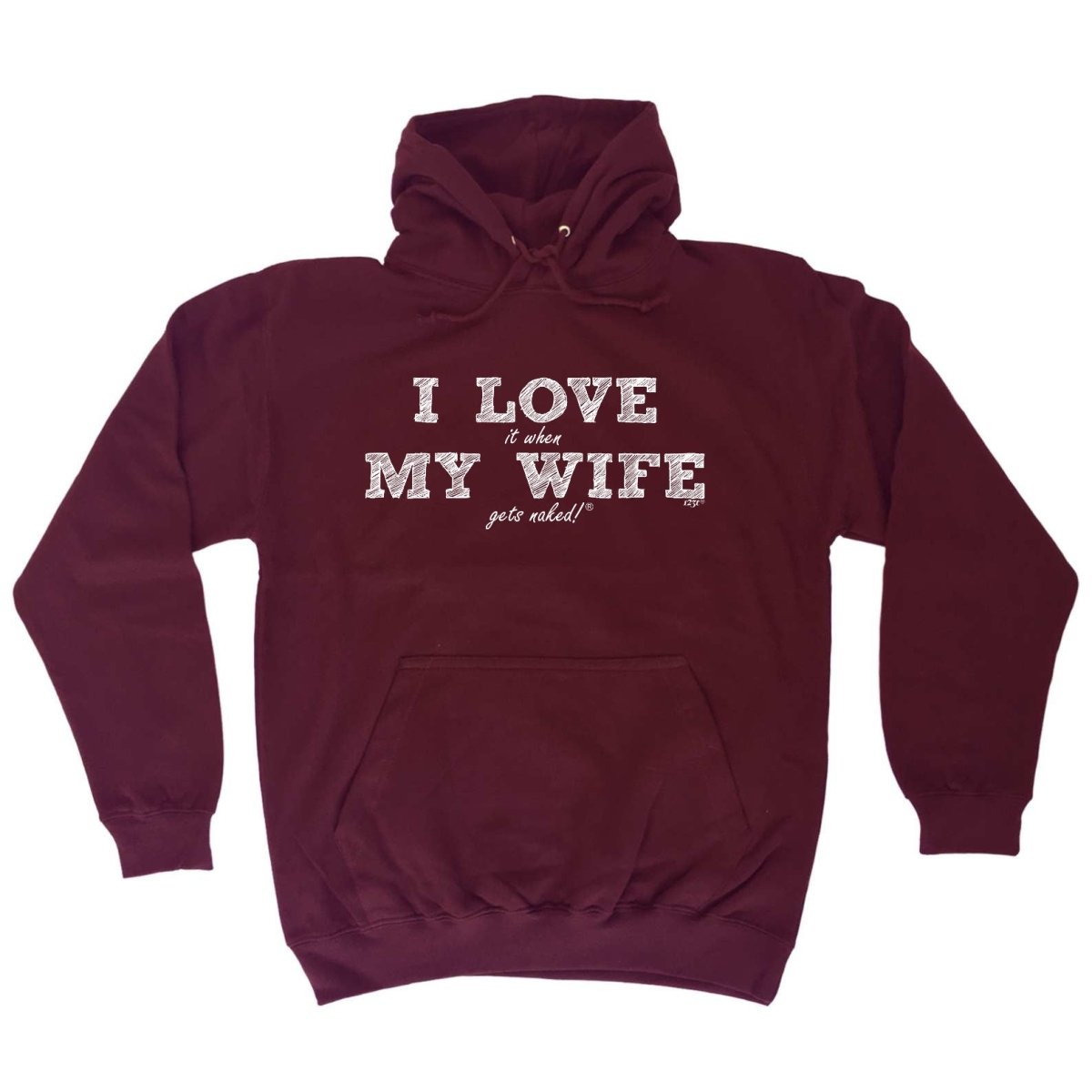 123T I Love It When My Wife Gets Naked - Funny Novelty Hoodies Hoodie - 123t Australia | Funny T-Shirts Mugs Novelty Gifts