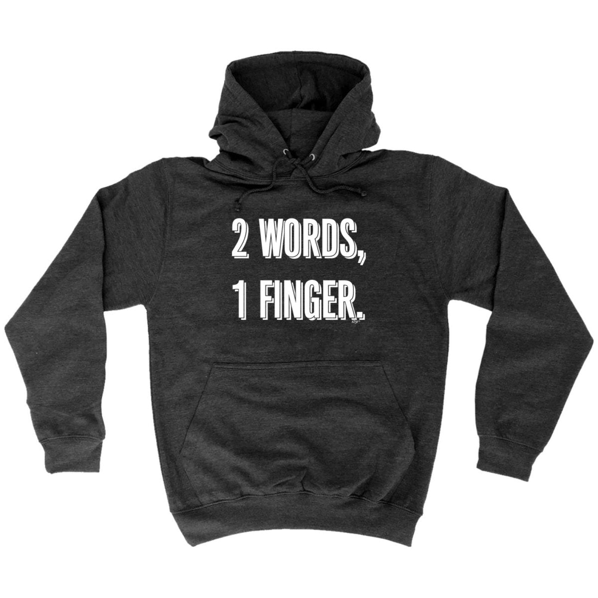 2 Words 1 Finger - Funny Novelty Hoodies Hoodie - 123t Australia | Funny T-Shirts Mugs Novelty Gifts