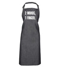 2 Words 1 Finger - Funny Novelty Kitchen Adult Apron - 123t Australia | Funny T-Shirts Mugs Novelty Gifts