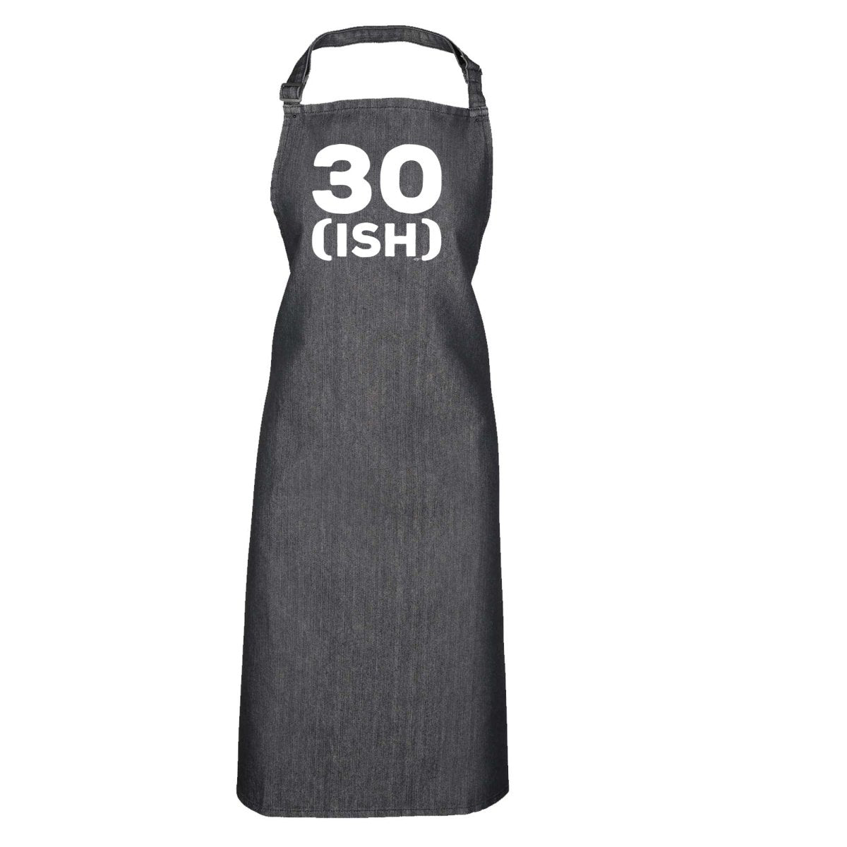 30 Ish Birthday Age - Funny Novelty Kitchen Adult Apron - 123t Australia | Funny T-Shirts Mugs Novelty Gifts