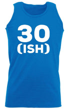 30 Ish Birthday Age - Funny Novelty Vest Singlet Unisex Tank Top - 123t Australia | Funny T-Shirts Mugs Novelty Gifts