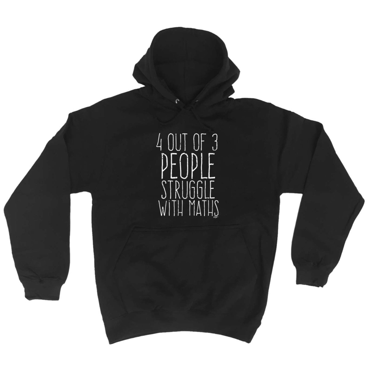 4 Out Of 3 People Struggle With Maths - Funny Novelty Hoodies Hoodie - 123t Australia | Funny T-Shirts Mugs Novelty Gifts