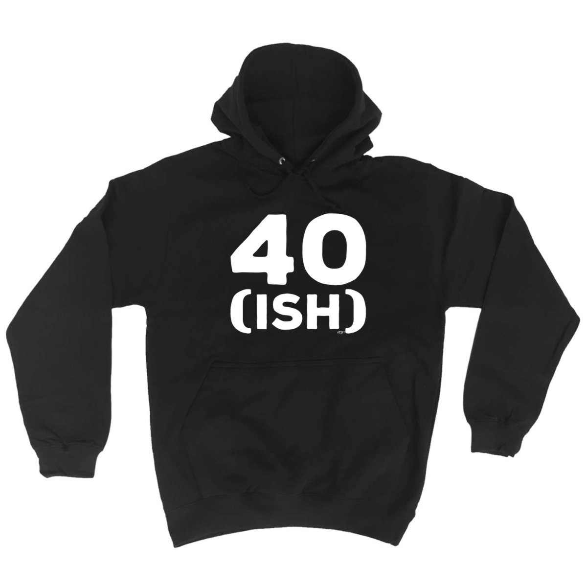 40 Ish Birthday Age - Funny Novelty Hoodies Hoodie - 123t Australia | Funny T-Shirts Mugs Novelty Gifts