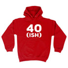 40 Ish Birthday Age - Funny Novelty Hoodies Hoodie - 123t Australia | Funny T-Shirts Mugs Novelty Gifts