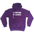 5 Symptoms Of Laziness - Funny Novelty Hoodies Hoodie - 123t Australia | Funny T-Shirts Mugs Novelty Gifts