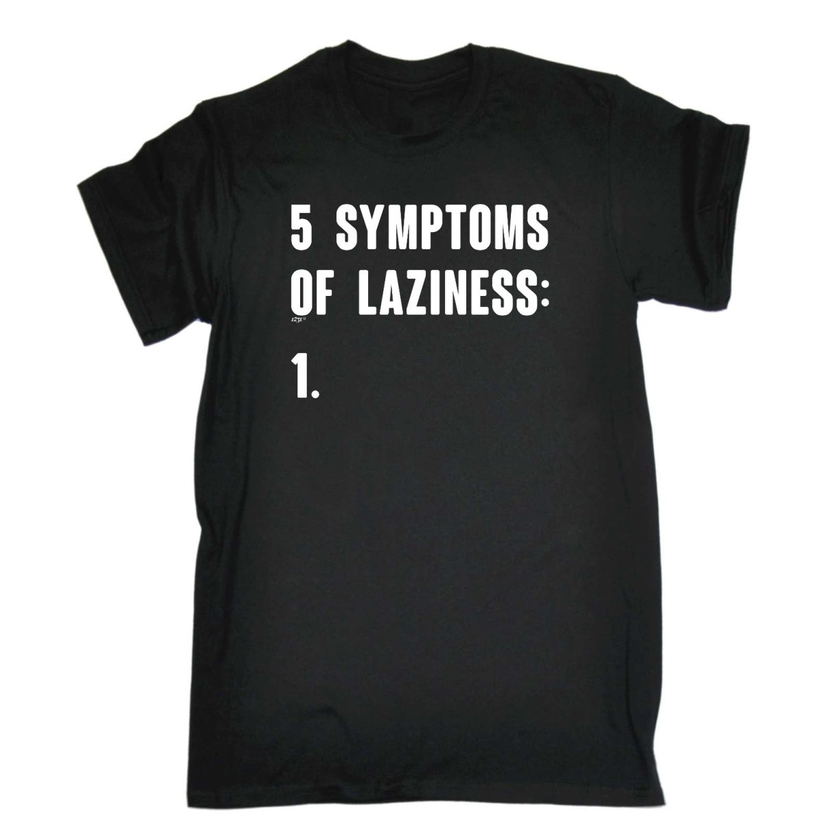 5 Symptoms Of Laziness - Mens Funny Novelty T-Shirt Tshirts BLACK T Shirt - 123t Australia | Funny T-Shirts Mugs Novelty Gifts