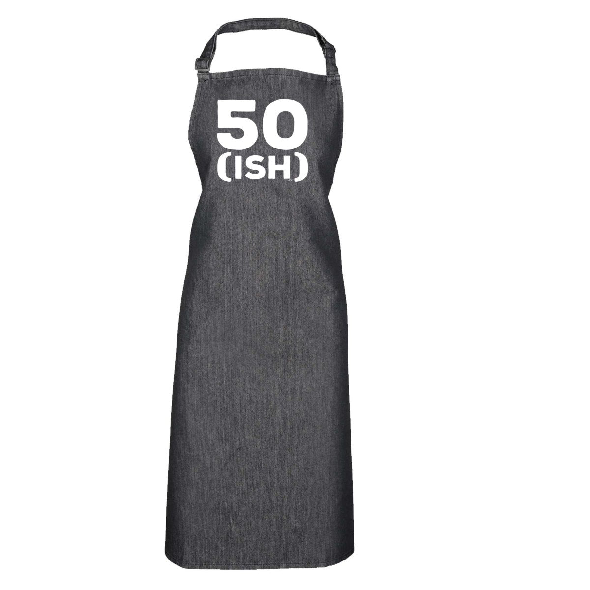 50 Ish Birthday Age - Funny Novelty Kitchen Adult Apron - 123t Australia | Funny T-Shirts Mugs Novelty Gifts