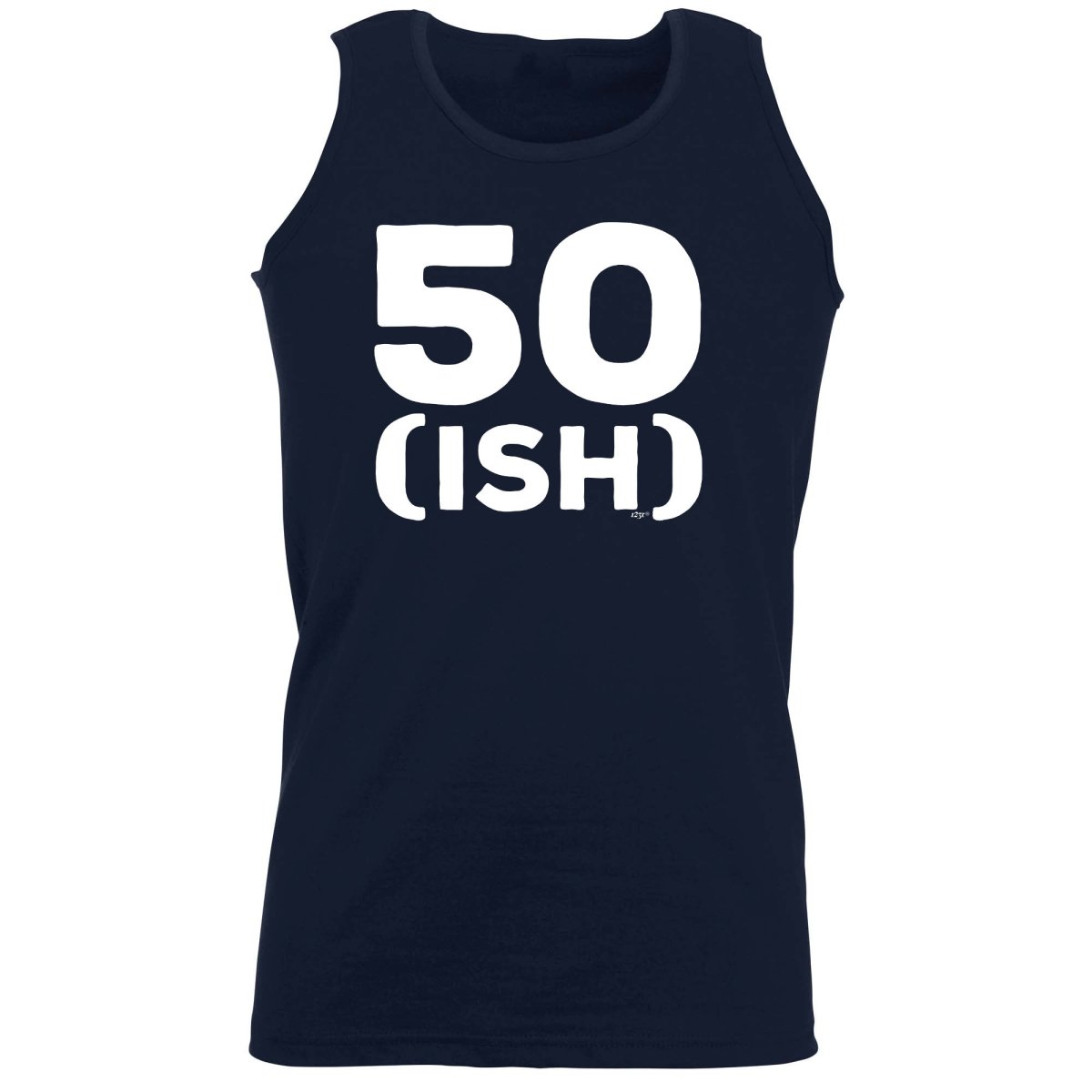 50 Ish Birthday Age - Funny Novelty Vest Singlet Unisex Tank Top - 123t Australia | Funny T-Shirts Mugs Novelty Gifts