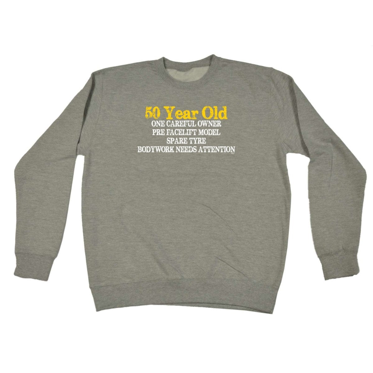 50 Year Old One Careful Owner Birthday Age - Funny Novelty Sweatshirt - 123t Australia | Funny T-Shirts Mugs Novelty Gifts