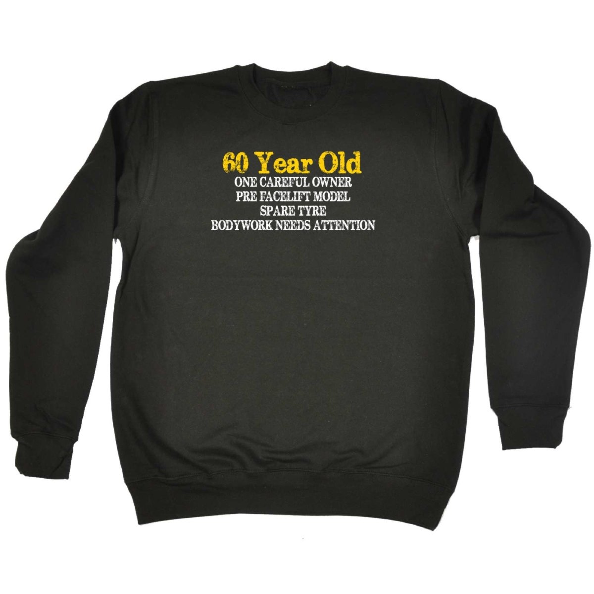 60 Year Old One Careful Owner - Birthday Funny Novelty Sweatshirt - 123t Australia | Funny T-Shirts Mugs Novelty Gifts