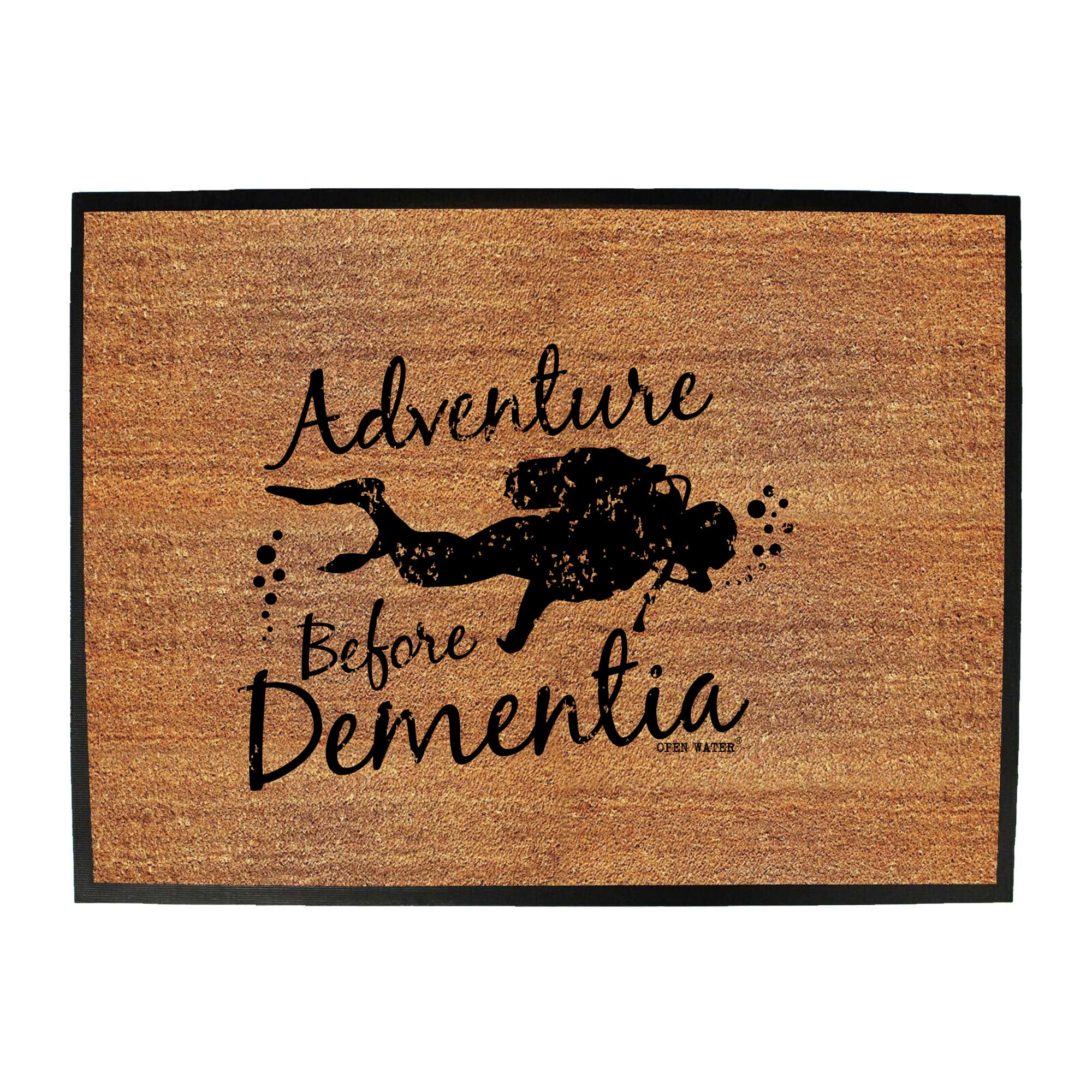 Ow Adventure Before Dementia Scuba - Funny Novelty Doormat