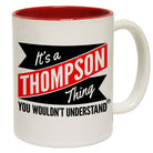 123t New It's A Thompson Thing You Wouldn't Understand Funny Mug, 123t Mugs