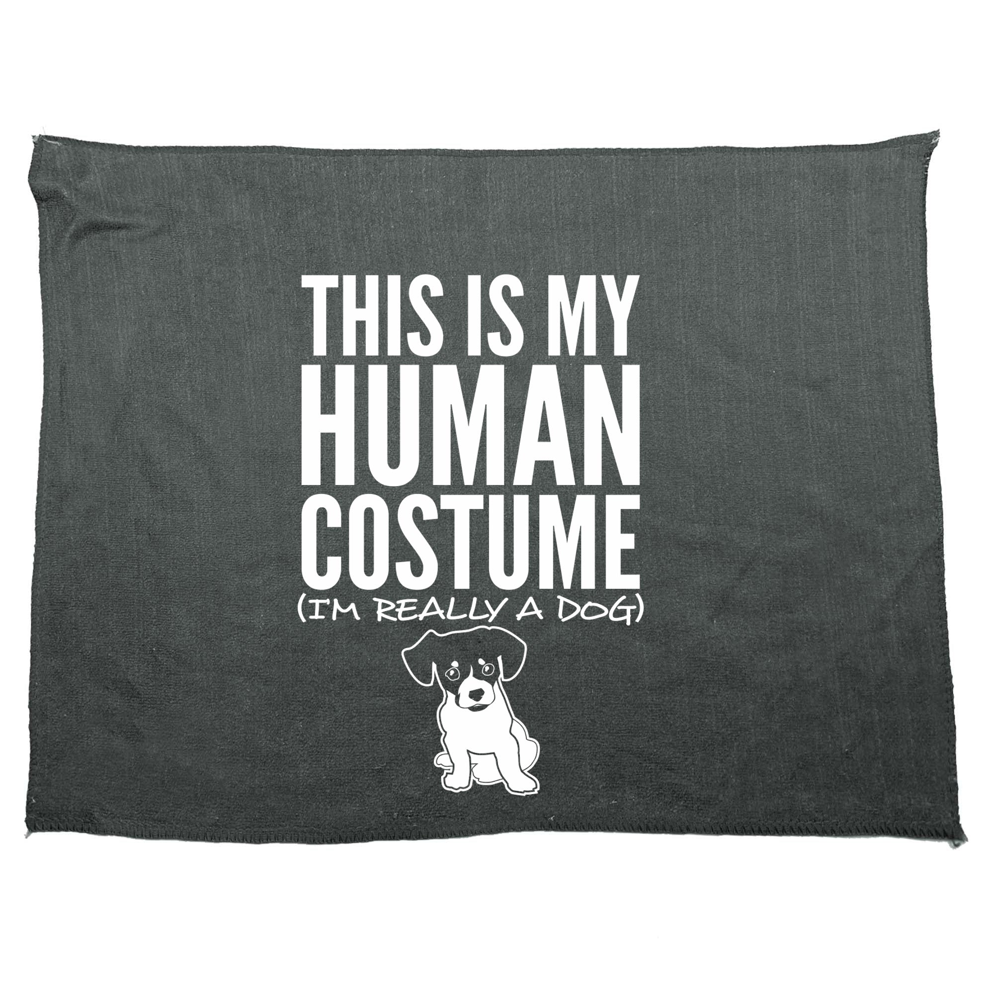 This Is My Human Costume Dog - Funny Novelty Gym Sports Microfiber Towel