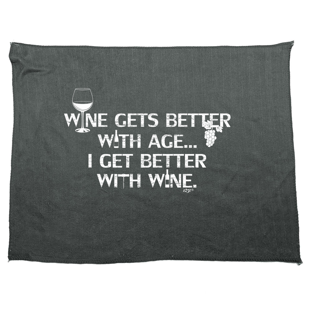 Wine Gets Better With Age Get Better With Wine - Funny Novelty Gym Sports Microfiber Towel