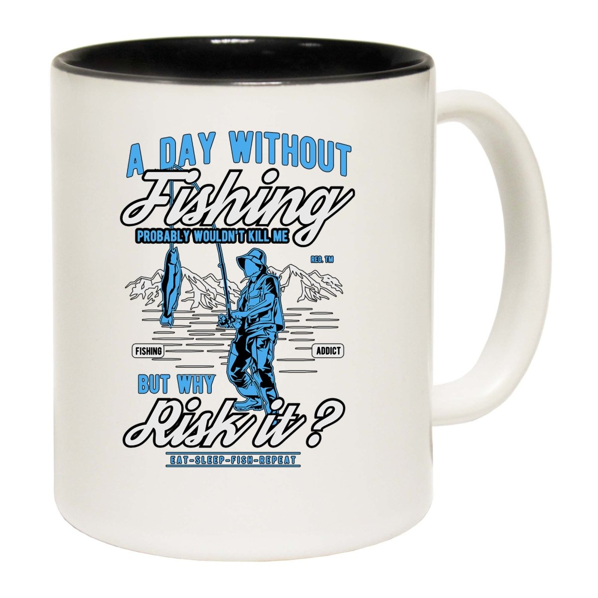 A Day Without Fishing Wouldnt Kill Me Mug Cup - 123t Australia | Funny T-Shirts Mugs Novelty Gifts