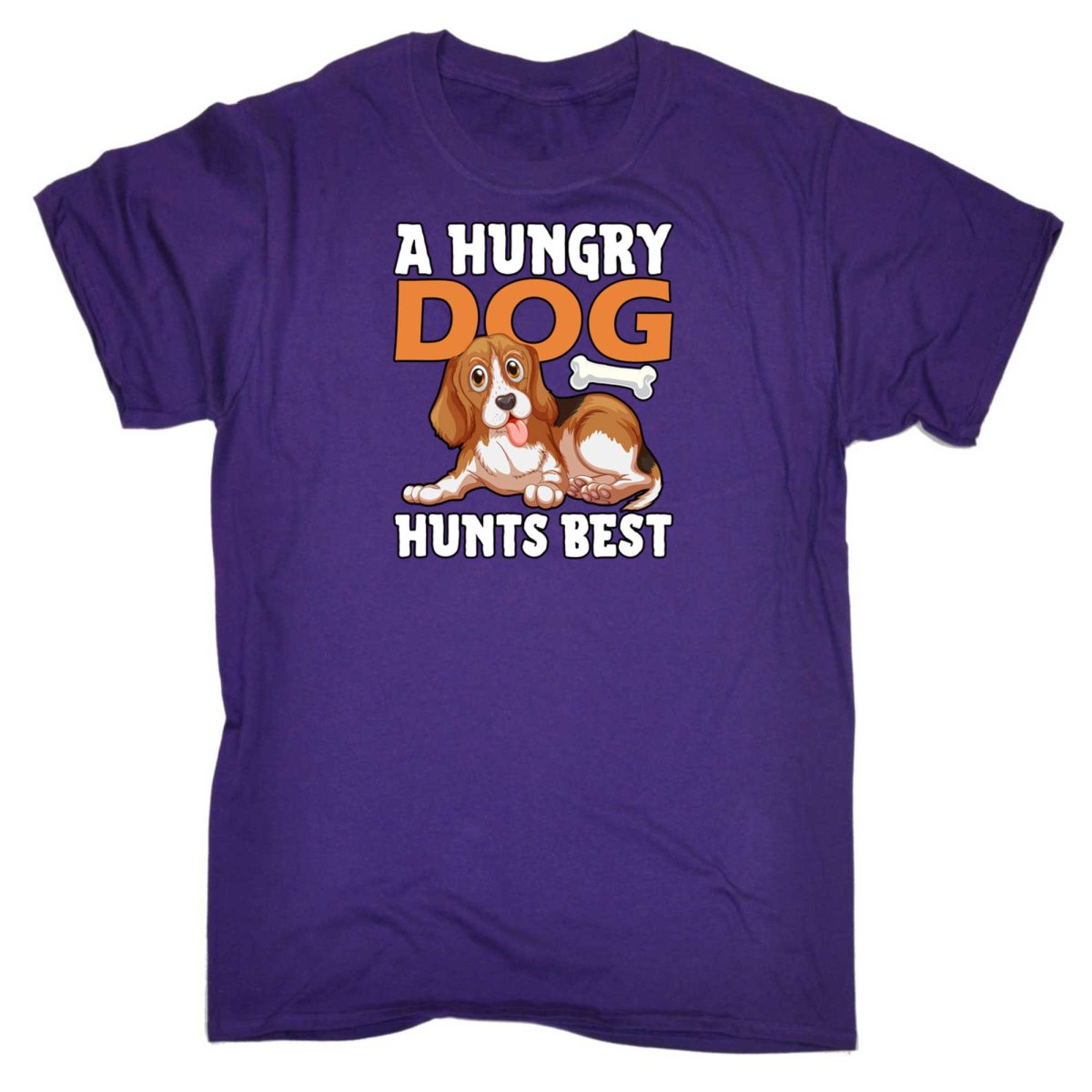 A Hungry Dog Hunts Best - Mens Funny T-Shirt Tshirts - 123t Australia | Funny T-Shirts Mugs Novelty Gifts