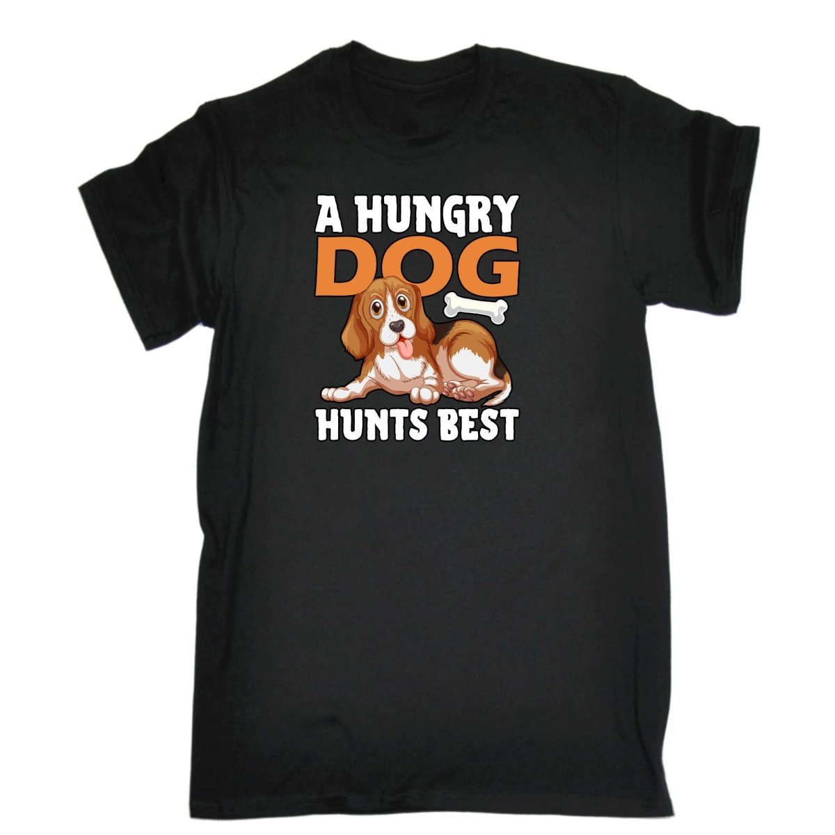 A Hungry Dog Hunts Best - Mens Funny T-Shirt Tshirts - 123t Australia | Funny T-Shirts Mugs Novelty Gifts