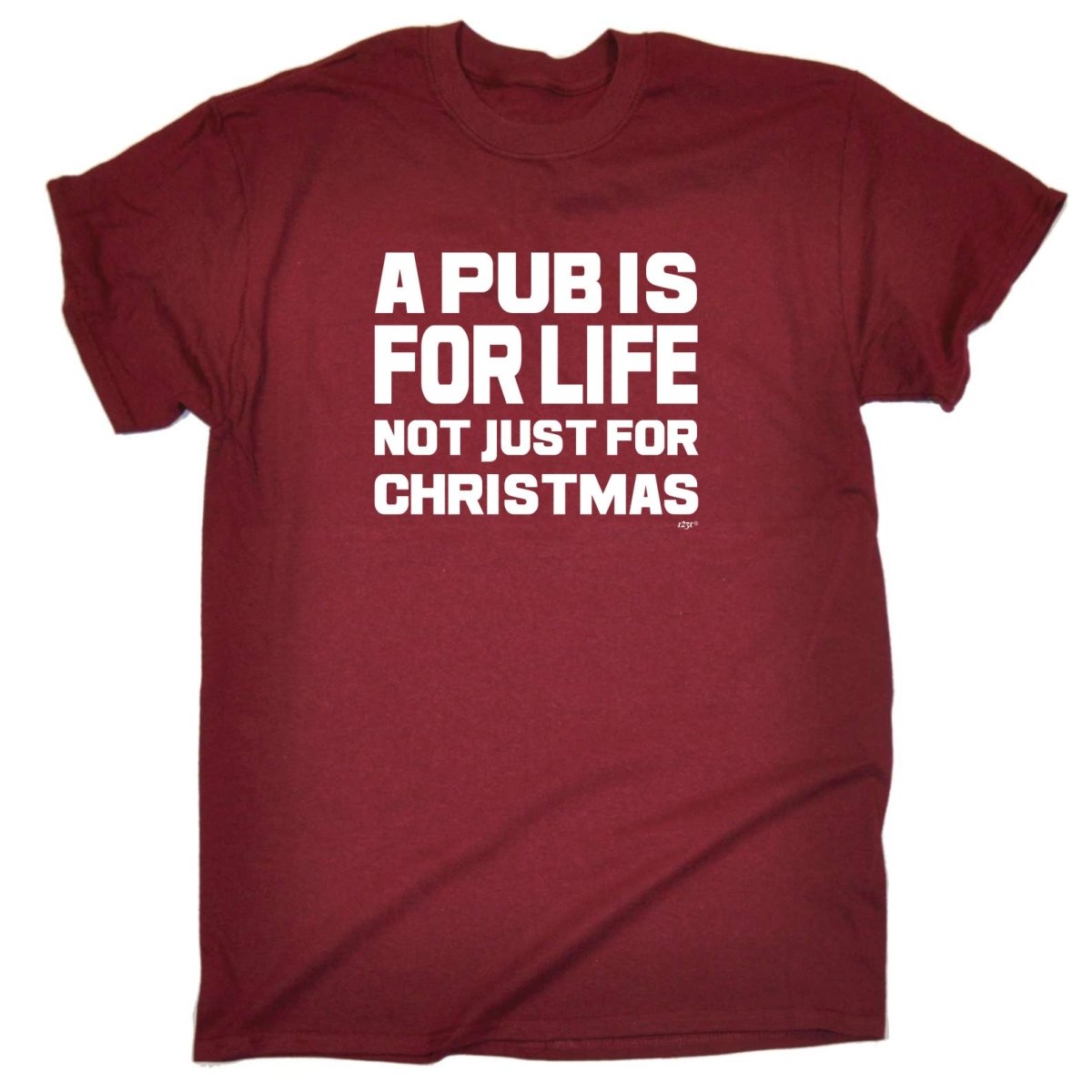 A Pub Is For Life Not Just For Christmas - Mens Funny Novelty T-Shirt TShirt / T Shirt - 123t Australia | Funny T-Shirts Mugs Novelty Gifts