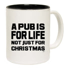 A Pub Is For Life Not Just For Christmas Mug Cup - 123t Australia | Funny T-Shirts Mugs Novelty Gifts