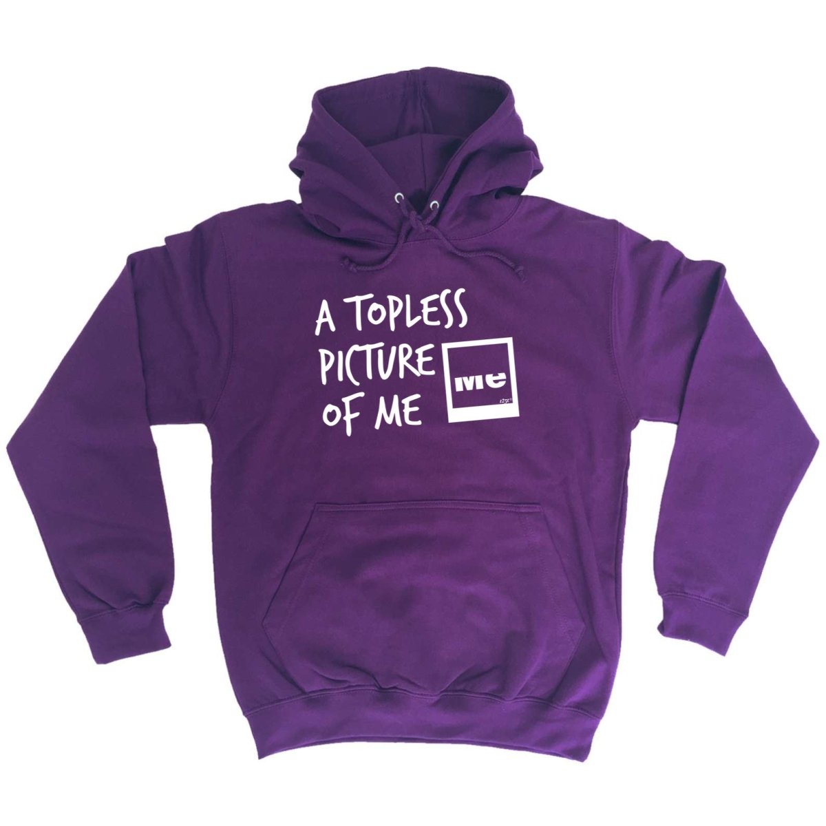 A Topless Picture Of Me - Funny Novelty Hoodies Hoodie - 123t Australia | Funny T-Shirts Mugs Novelty Gifts