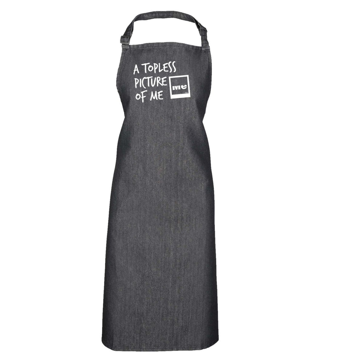 A Topless Picture Of Me - Funny Novelty Kitchen Adult Apron - 123t Australia | Funny T-Shirts Mugs Novelty Gifts