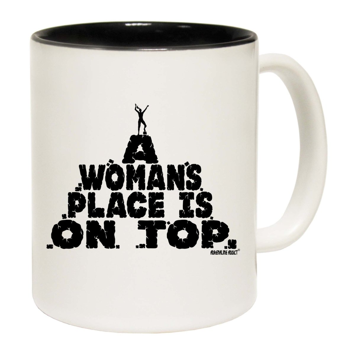 Aa A Womans Place Is On Top Mug Cup - 123t Australia | Funny T-Shirts Mugs Novelty Gifts