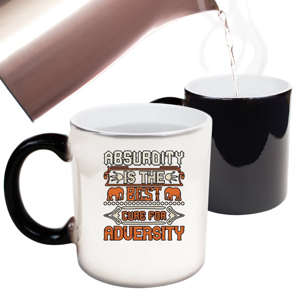 Absurdity Is The Best Cure For Adversity Mug Cup - 123t Australia | Funny T-Shirts Mugs Novelty Gifts