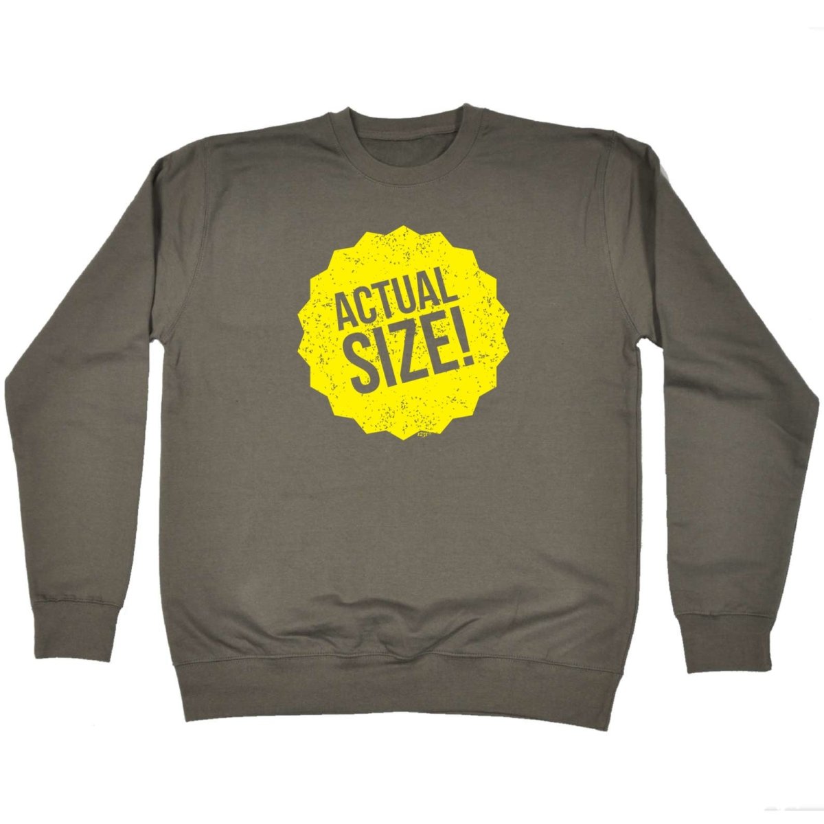 Actual Size - Funny Novelty Sweatshirt - 123t Australia | Funny T-Shirts Mugs Novelty Gifts