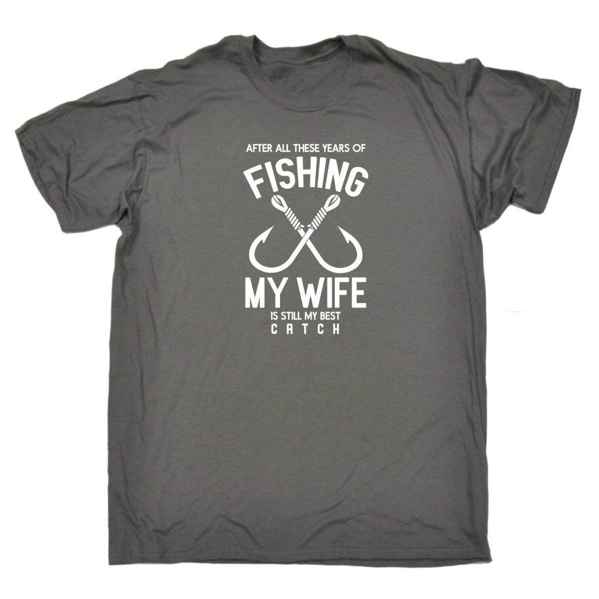 After All Thes Years Fishing My Wife Best Catch Fish - Mens Funny T-Shirt Tshirts Tee Shirt - 123t Australia | Funny T-Shirts Mugs Novelty Gifts