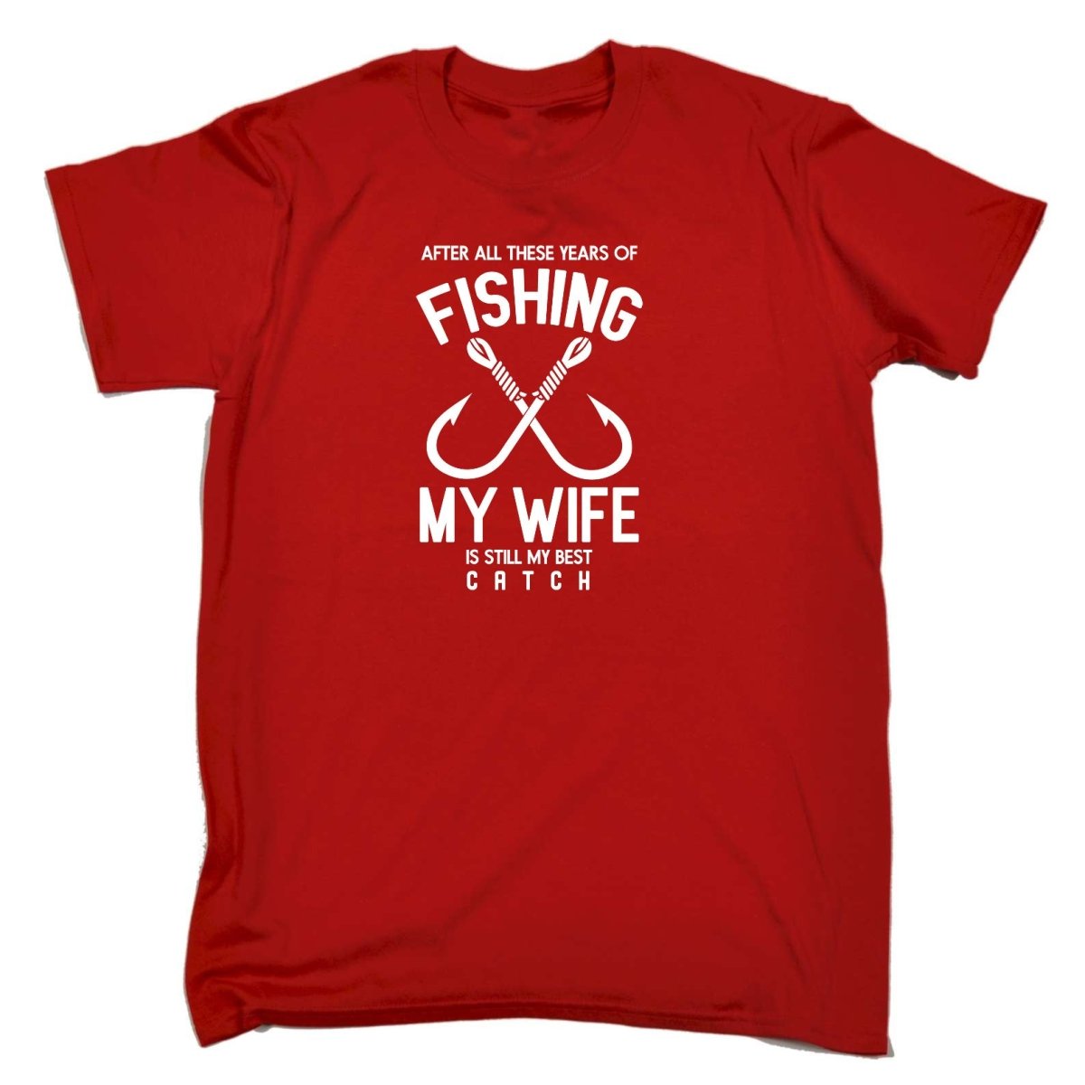 After All Thes Years Fishing My Wife Best Catch Fish - Mens Funny T-Shirt Tshirts Tee Shirt - 123t Australia | Funny T-Shirts Mugs Novelty Gifts