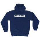 Aint No Wifey Wife - Funny Novelty Hoodies Hoodie - 123t Australia | Funny T-Shirts Mugs Novelty Gifts