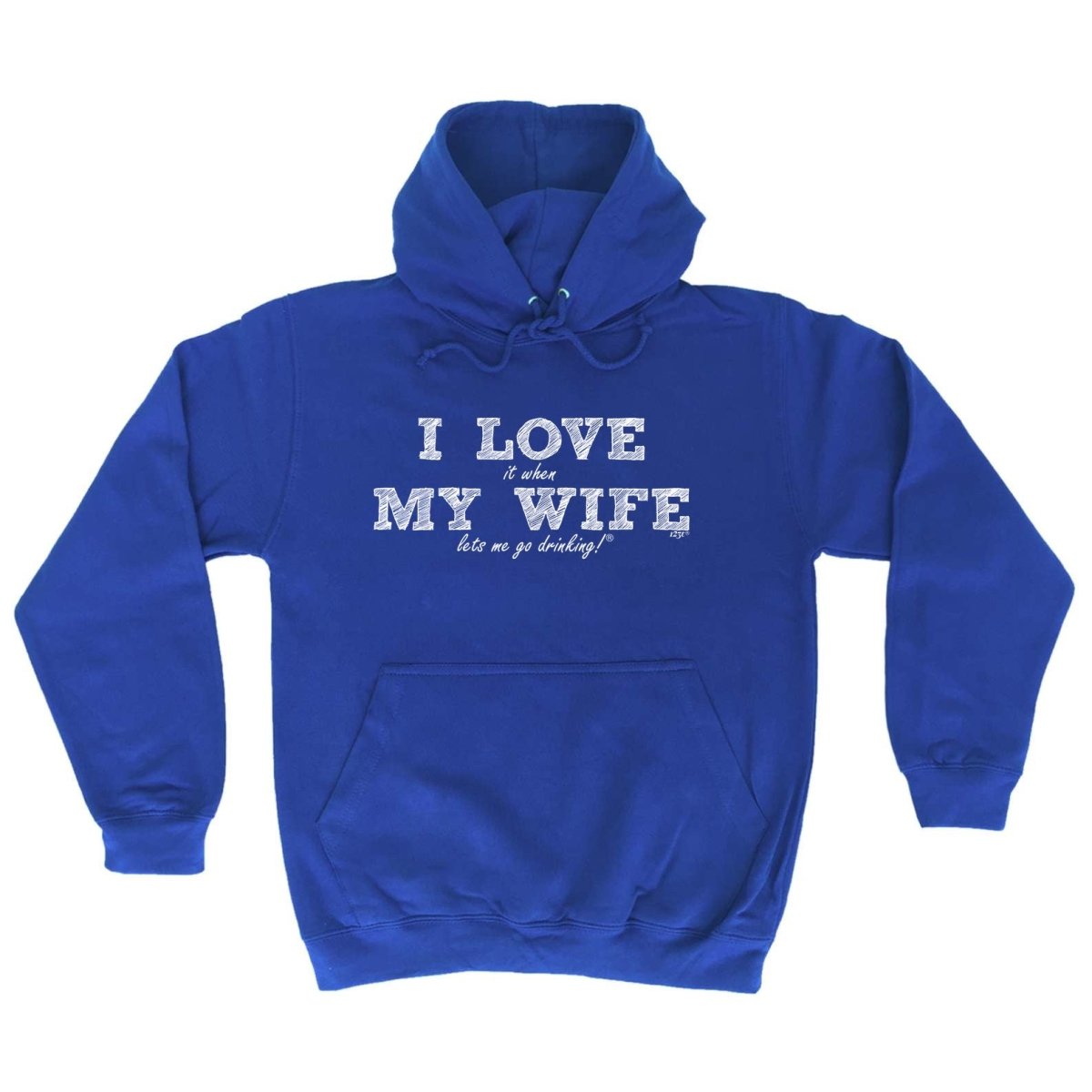 Alcohol 123T I Love It When My Wife Lets Me Go Drinking - Funny Novelty Hoodies Hoodie - 123t Australia | Funny T-Shirts Mugs Novelty Gifts