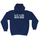 Alcohol Alcohol Save Water Drink Beer - Funny Novelty Hoodies Hoodie - 123t Australia | Funny T-Shirts Mugs Novelty Gifts