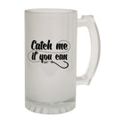 Alcohol Animal Fishing Dw Catch Me If You Can - Funny Novelty Beer Stein - 123t Australia | Funny T-Shirts Mugs Novelty Gifts