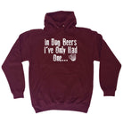 Alcohol Animal In Dog Beers Ive Only Had One - Funny Novelty Hoodies Hoodie - 123t Australia | Funny T-Shirts Mugs Novelty Gifts