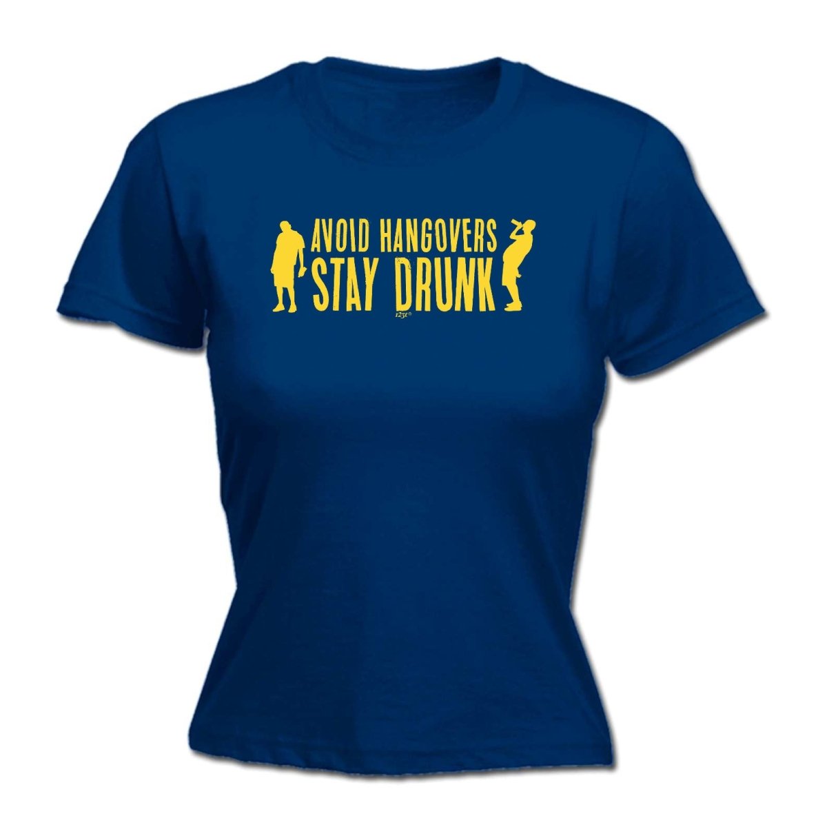 Alcohol Avoid Hangovers Stay Drunk - Funny Novelty Womens T-Shirt T Shirt Tshirt - 123t Australia | Funny T-Shirts Mugs Novelty Gifts