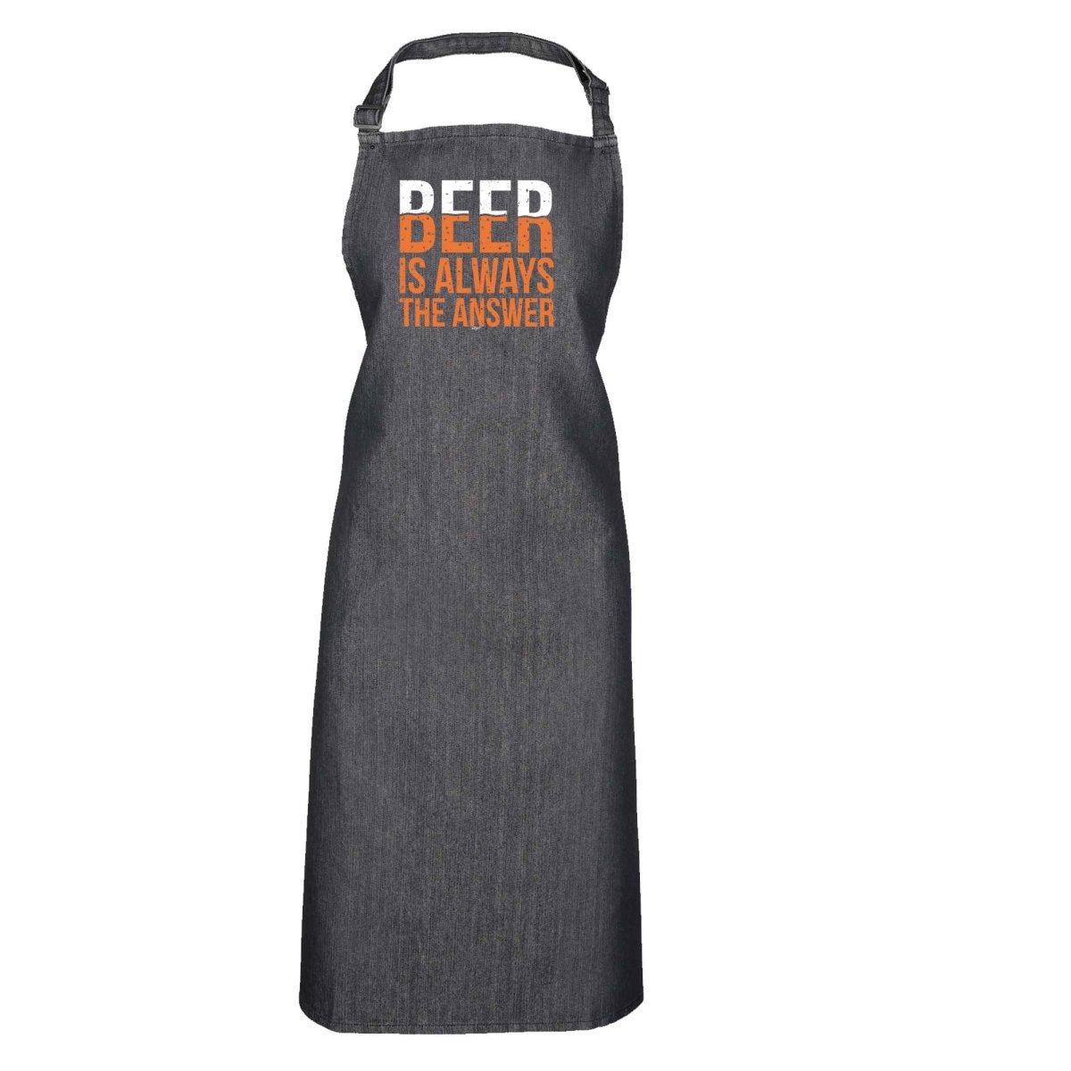 Alcohol Beer Is Always The Answer - Funny Novelty Kitchen Adult Apron - 123t Australia | Funny T-Shirts Mugs Novelty Gifts