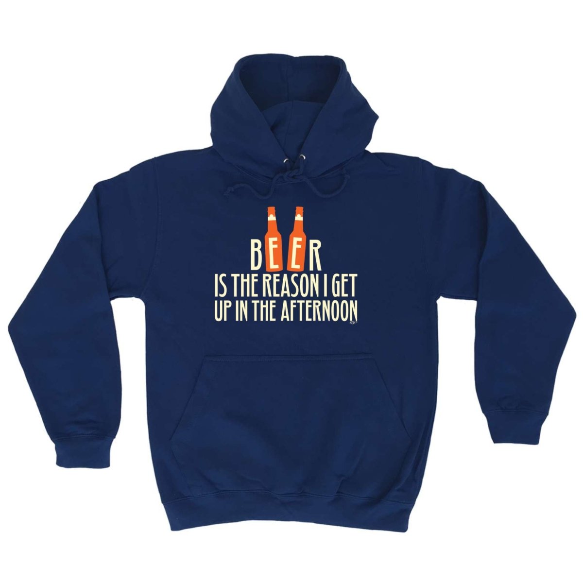 Alcohol Beer Is The Reason Get Up In The Afternoon - Funny Novelty Hoodies Hoodie - 123t Australia | Funny T-Shirts Mugs Novelty Gifts