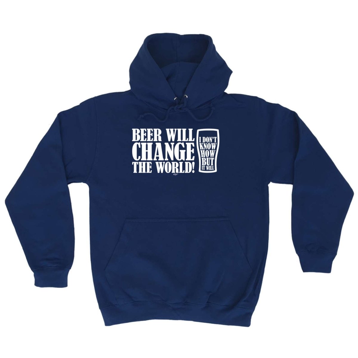 Alcohol Beer Will Change The World - Funny Novelty Hoodies Hoodie - 123t Australia | Funny T-Shirts Mugs Novelty Gifts